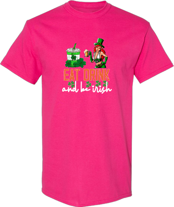Eat Drink And Be Irish01 Shirt