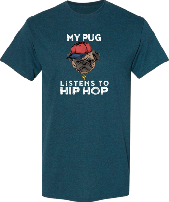 Hip Hop Pug Tshirt For A Dog Lover Shirt