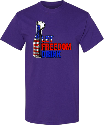 Let Freedom Drink  Cool Patriotic American Beer Lover Gift  Shirt