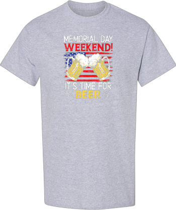 Memorial Day Weekend Its Time For Beer USA Flag American Tshirt1 Shirt