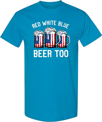 Red White Blue And Beer Too 4Th Of July Men American Flag  Shirt