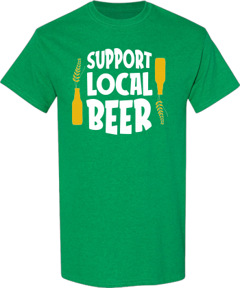 Support Local Beer Shirt